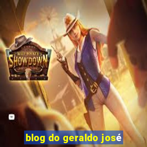 blog do geraldo josé